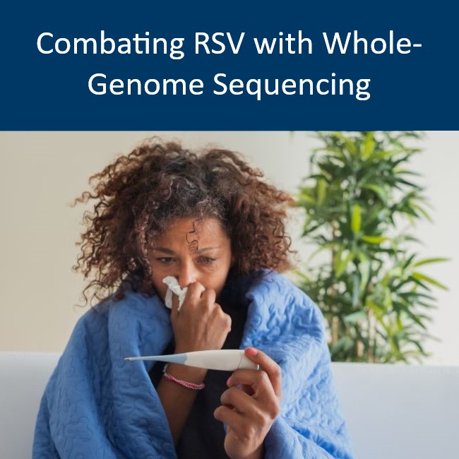 Click to go to Combating RSV with Whole-Genome Sequencing page, with a picture of a sick person