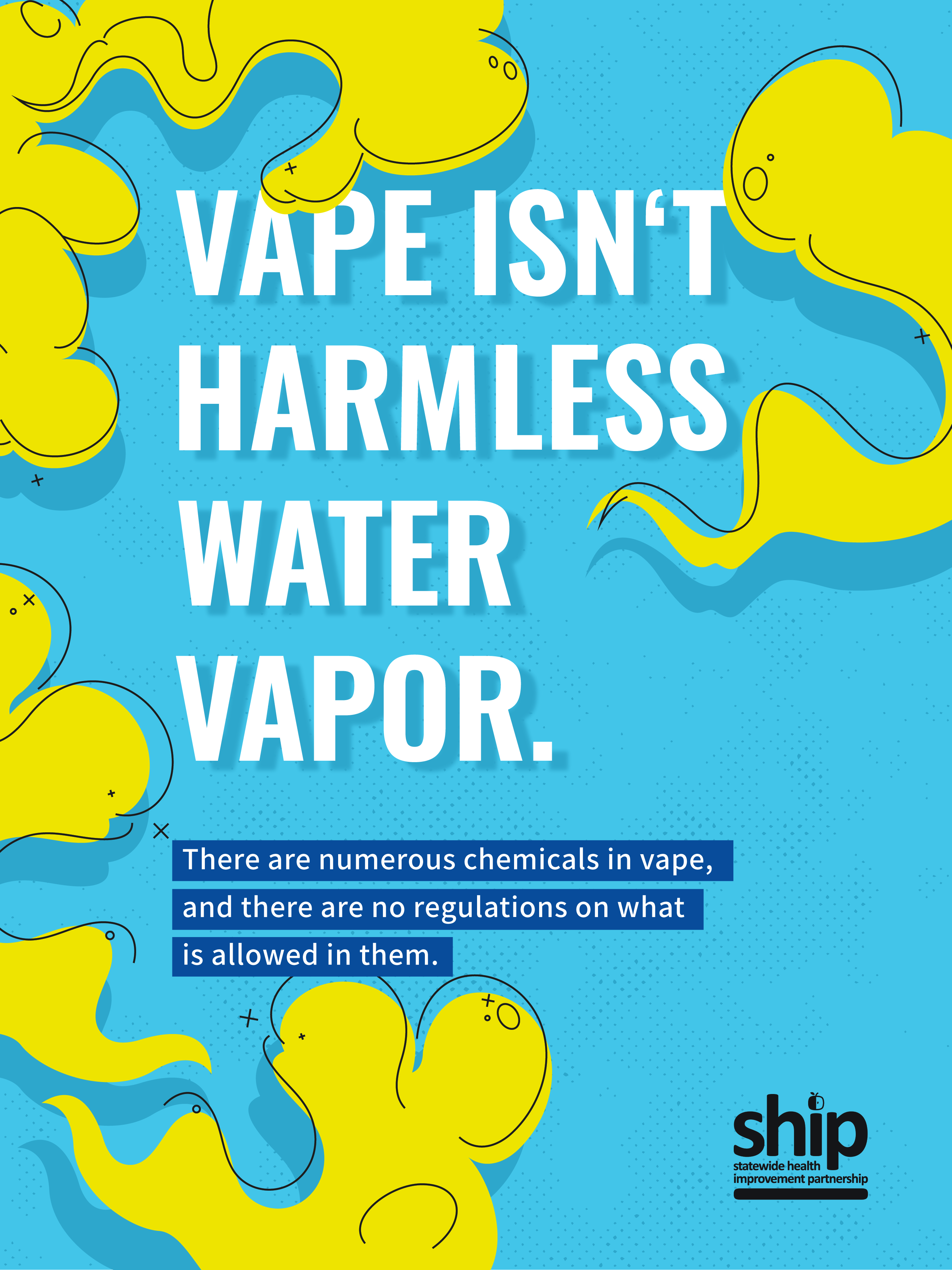 image of poster 'vape isn't harmless water vapor.'