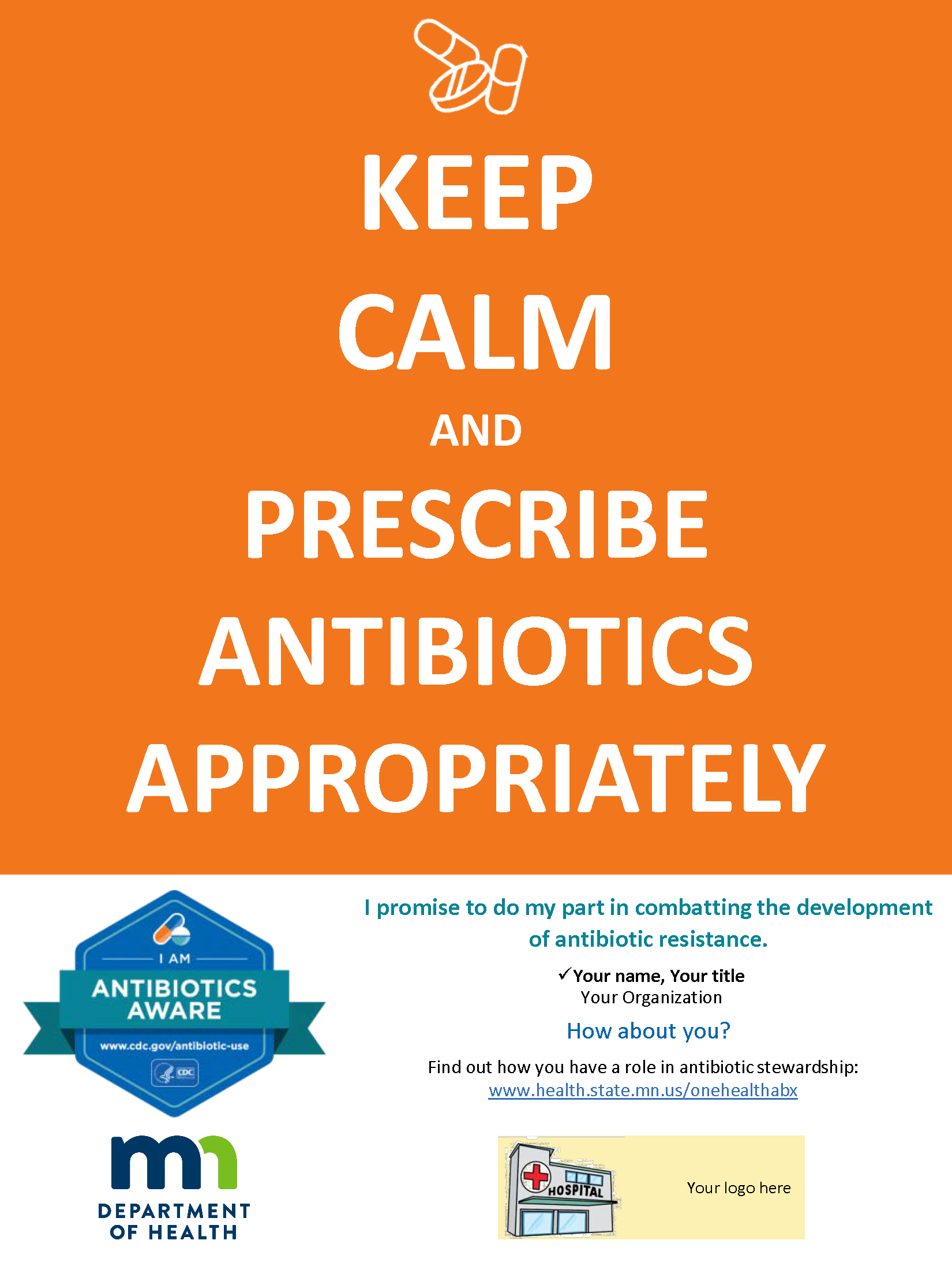 Poster template: Keep Calm and Prescribe Antibiotics Appropriately